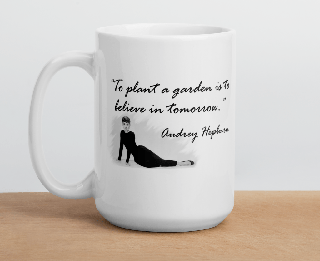 Audrey Hepburn Garden Quote Mug
